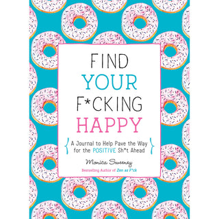 Find Your F*cking Happy