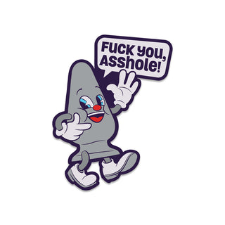 Fuck you, Asshole Fuck Buddies Pin - Horny Stoner