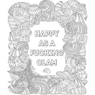 You Are A F*cking Badass Coloring Book - Horny Stoner