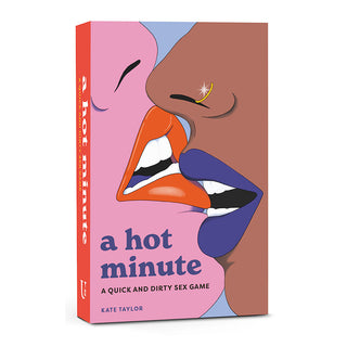A Hot Minute: A Quick and Dirty Sex Game for Couples