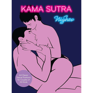 Kama Sutra Nights: 64 Classic Sexual Positions for Couples of All Kinds