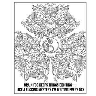 F*ck Menopause: A Sweary Coloring Book of Calming Mandalas for Stress Relief