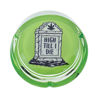 GREEN HIGH TIL I DIE GLASS ASHTRAY